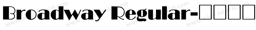 Broadway Regular字体转换
